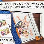 Michel Poulet présente sa technique de fabrication d'intercalaires pour Marvel champions
