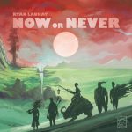 Now or Never : le prochain jeu Ryan Laukat / Red Raven Games (compétitif, 1-4 joueurs, 13 ans et +, 1 à 3h))