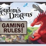 Keydom’s Dragons sur KS en Juin 2022, la réédition de Aladdin’s Dragons édité par Rio Grande et Hans im Gluck