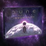 Dune Imperium: seconde extension Immortality présentée par les auteurs : nouvelles cartes, nouvelles actions, le plateau de piste de recherche …
