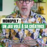 Jamy raconte la folle histoire du Monopoly (un jeu volé à sa créatrice)