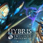 Hybris Twilight in Olympus (Hybris 2, standalone) s'est affiché au festival des jeux de Cannes